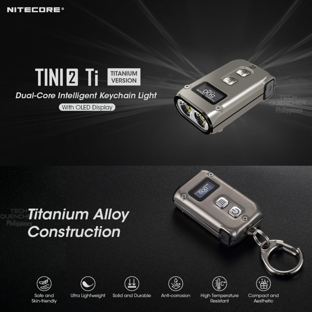 Nitecore Tini2 Special Edition - Ti and SS - Keychain Flashlight - 500 Lumens - 21.5g - OLED - USB-C